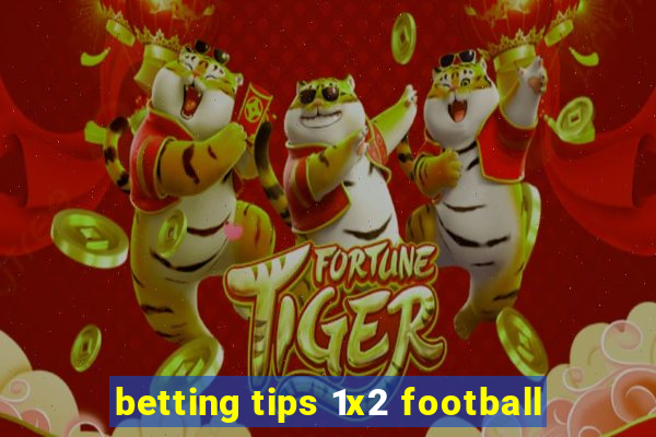 betting tips 1x2 football