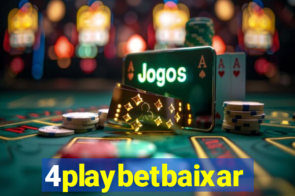 4playbetbaixar