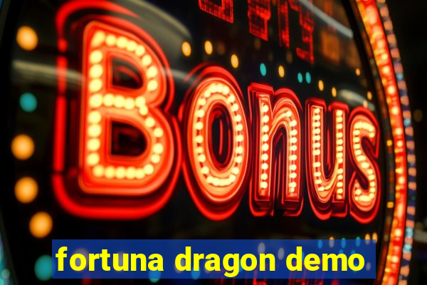 fortuna dragon demo