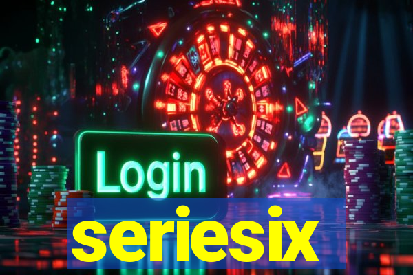 seriesix