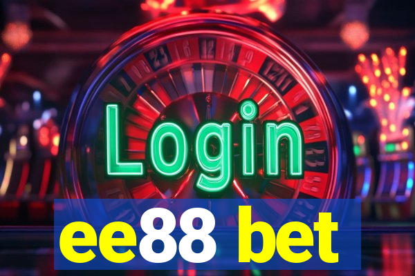 ee88 bet