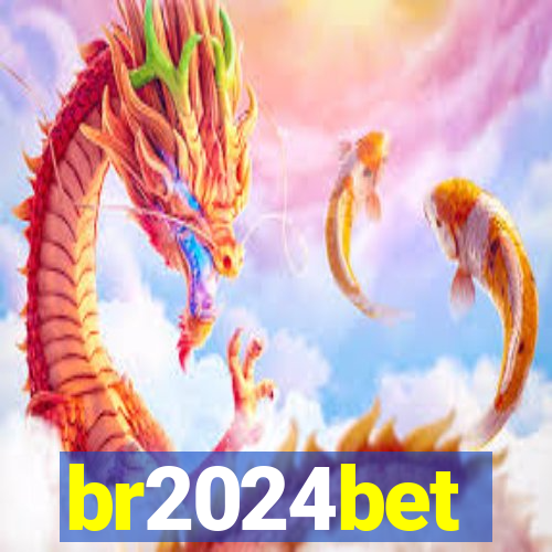 br2024bet