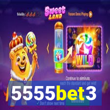 5555bet3