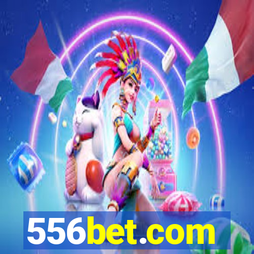 556bet.com