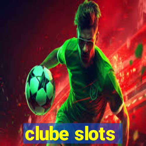 clube slots