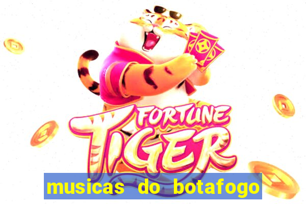 musicas do botafogo para baixar