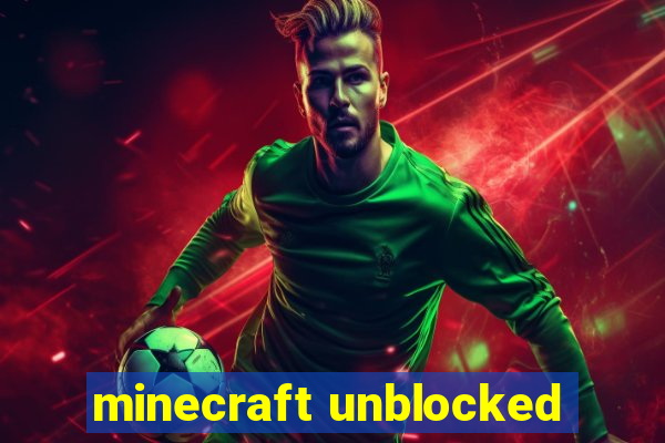 minecraft unblocked