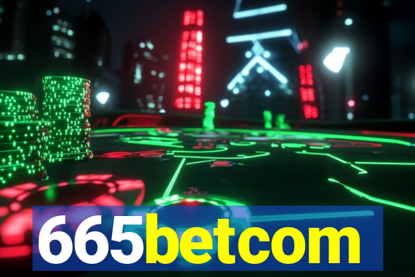 665betcom