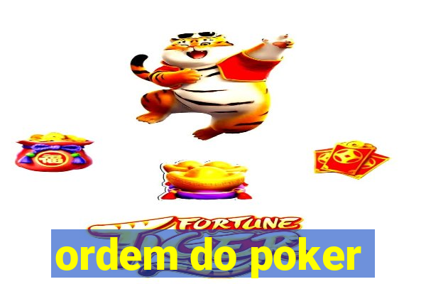 ordem do poker