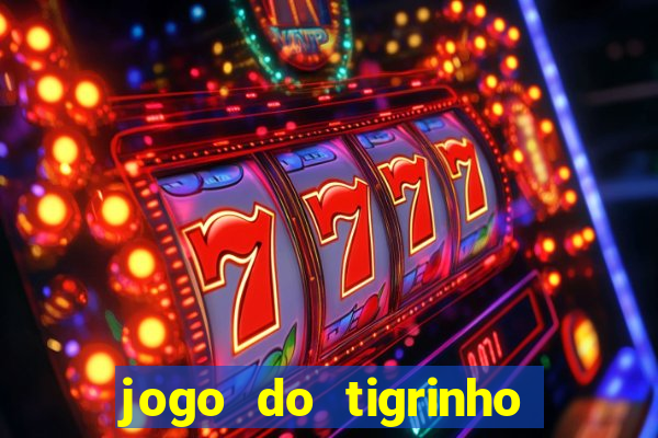 jogo do tigrinho depósito de r$ 5