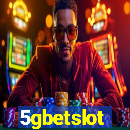 5gbetslot