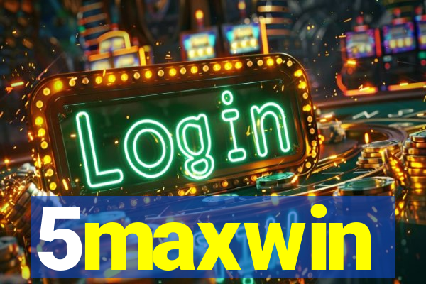 5maxwin