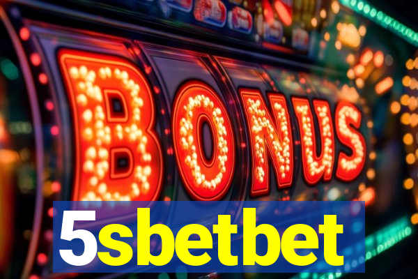 5sbetbet