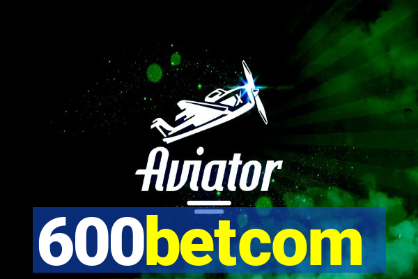 600betcom