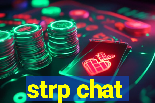 strp chat