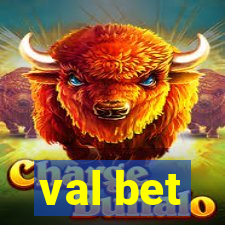 val bet