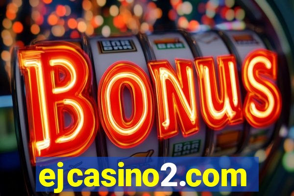 ejcasino2.com