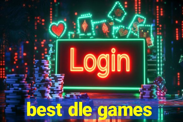 best dle games