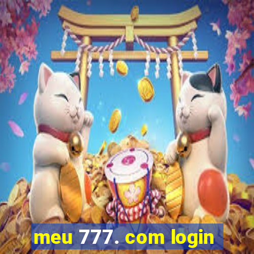 meu 777. com login