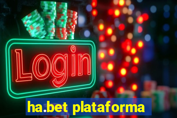 ha.bet plataforma