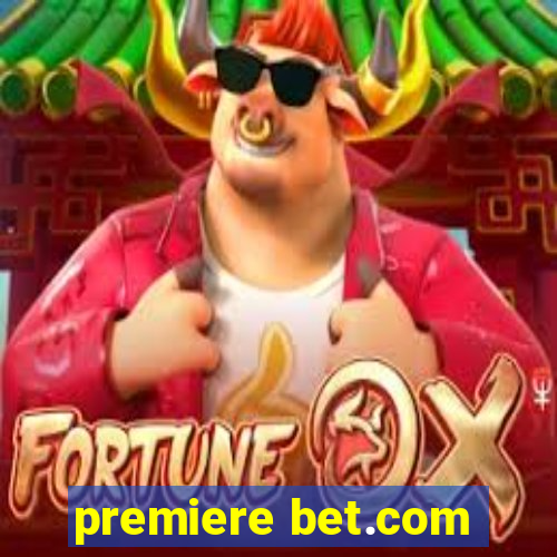 premiere bet.com