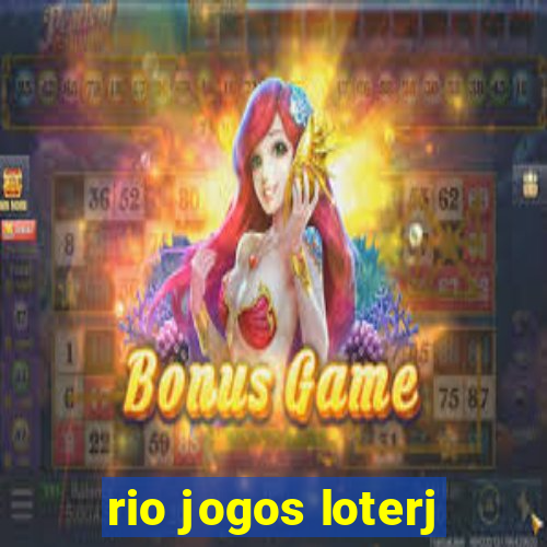 rio jogos loterj