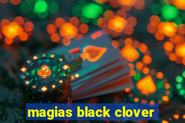 magias black clover