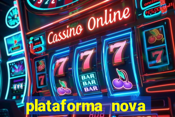 plataforma nova deposito minimo 1 real