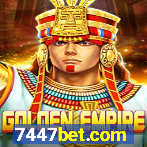 7447bet.com