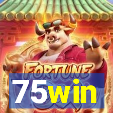 75win