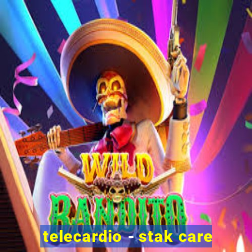 telecardio - stak care