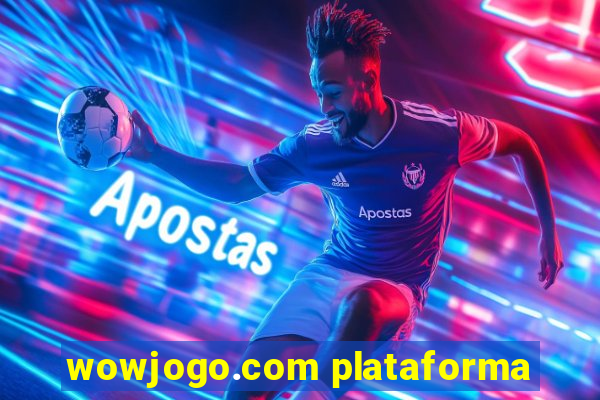 wowjogo.com plataforma