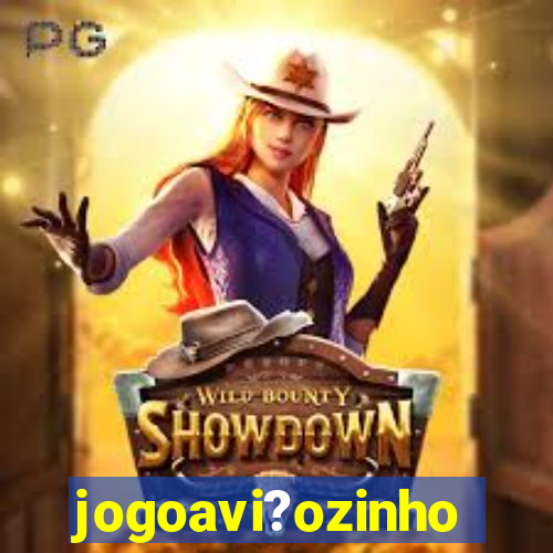 jogoavi?ozinho