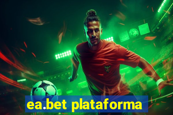 ea.bet plataforma