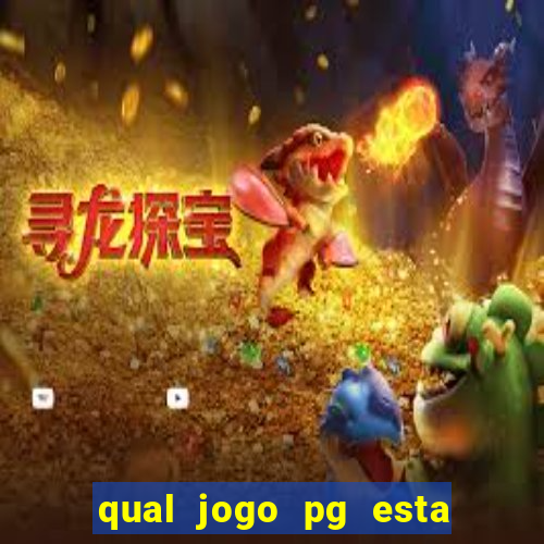 qual jogo pg esta pagando agora