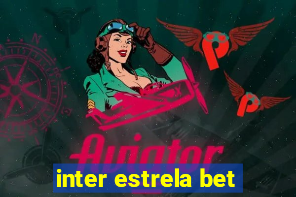 inter estrela bet