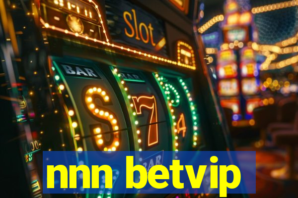 nnn betvip