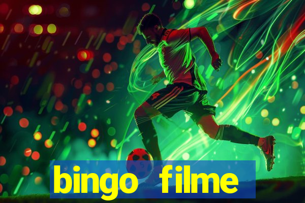 bingo filme completo dublado