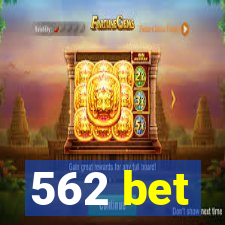 562 bet