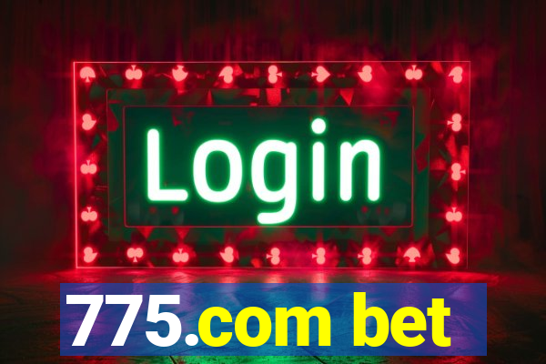 775.com bet