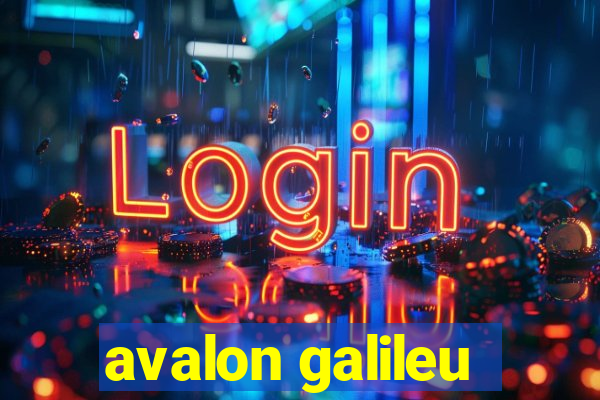 avalon galileu