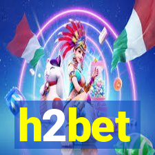 h2bet