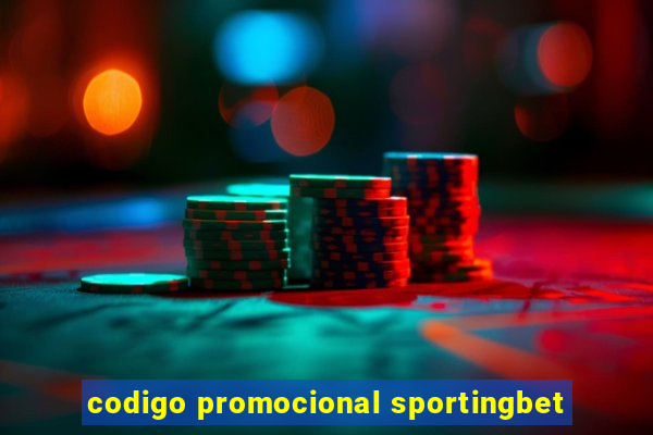 codigo promocional sportingbet