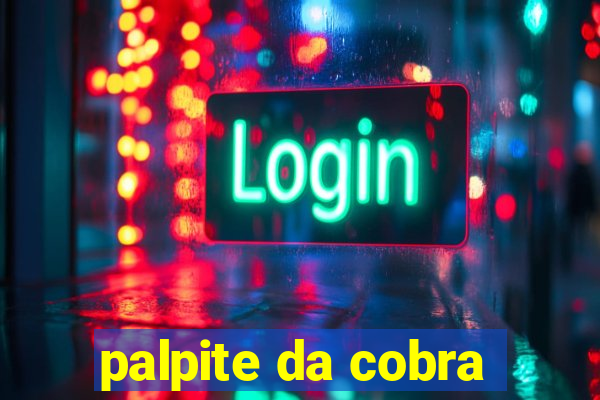 palpite da cobra