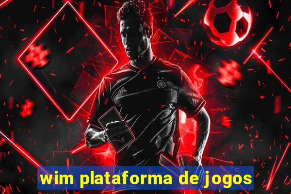 wim plataforma de jogos