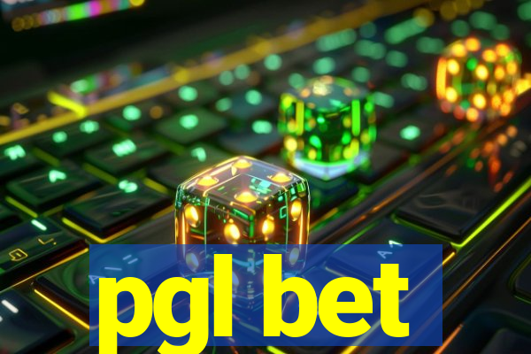 pgl bet