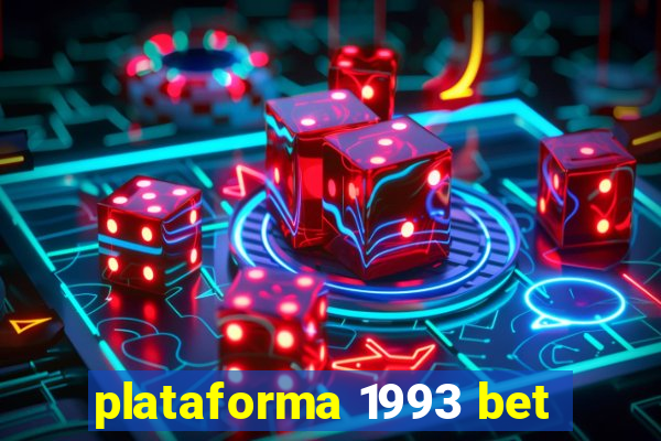 plataforma 1993 bet