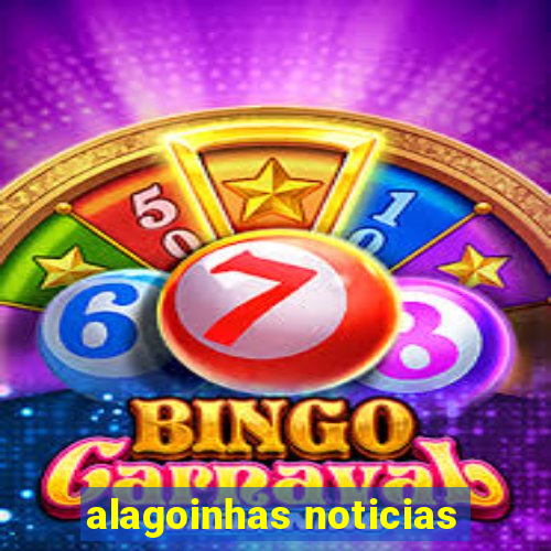 alagoinhas noticias