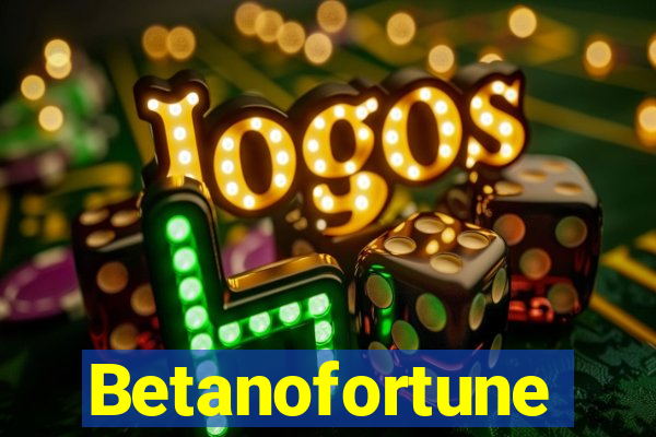 Betanofortune