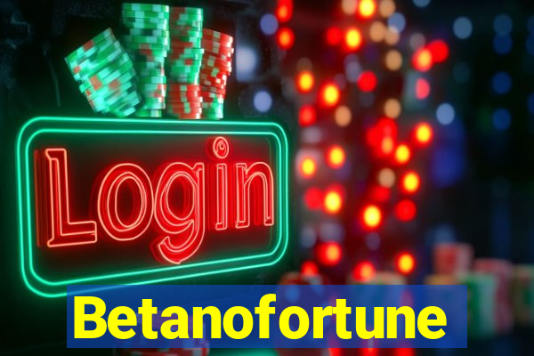 Betanofortune